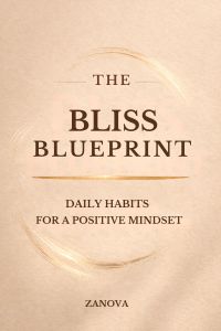 The Bliss Blueprint 