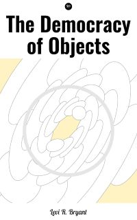 The Democracy of Objects