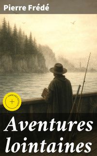 Aventures lointaines