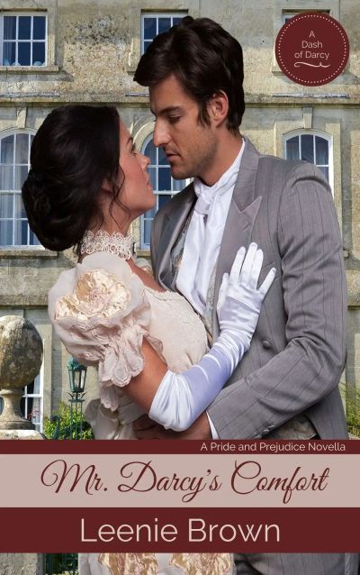 Mr. Darcy's Comfort