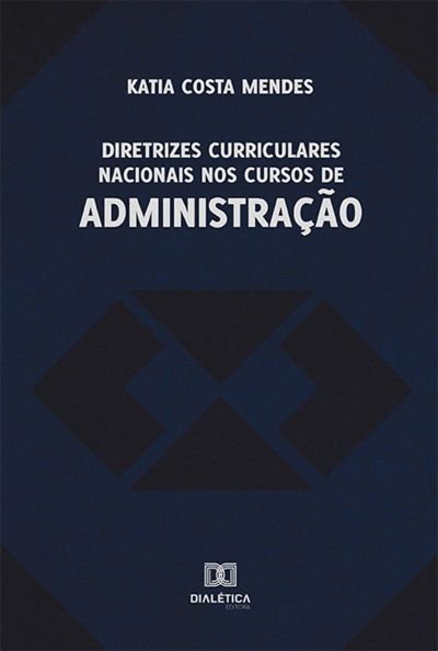 Diretrizes Curriculares Nacionais nos Cursos de Administração
