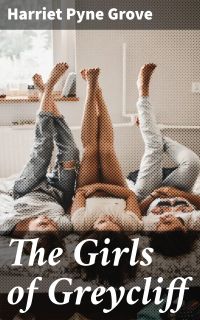 The Girls of Greycliff
