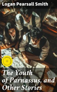 The Youth of Parnassus, and Other Stories