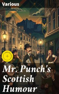 Mr. Punch's Scottish Humour
