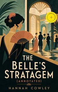 The Belle's Stratagem (Annotated)