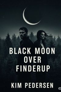 BLACK MOON OVER FINDERUP 
