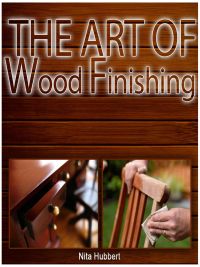 The Art of Wood Finishing