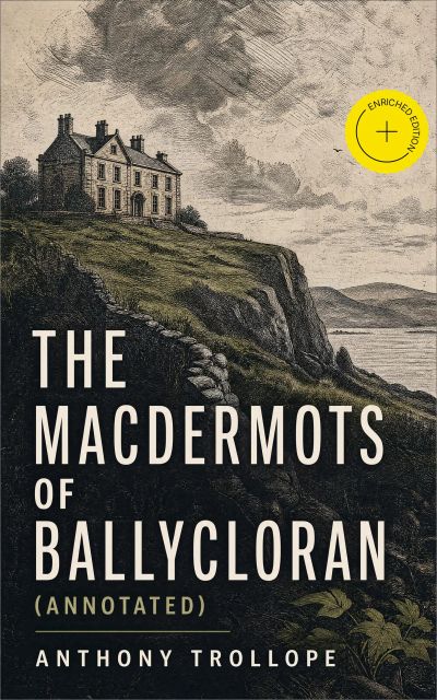 The Macdermots of Ballycloran (Annotated)