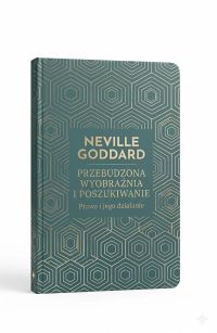 Przebudzona Wyobraźnia I Poszukiwanie Awakened Imagination  (Klasyki Manifestacji)
