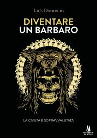 Diventare un barbaro