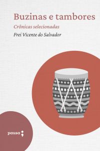 Buzinas e tambores - crônicas selecionadas