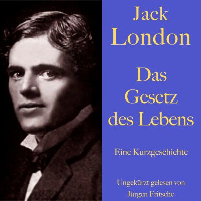Jack London: Das Gesetz des Lebens cover