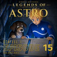 ASTRO S1 - Episode 15 - Der gute Hirte