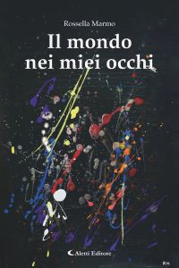 Il mondo nei miei occhi