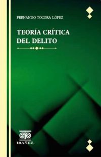 Teoría crítica del delito