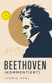 Beethoven (Kommentiert)
