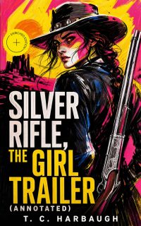 Silver Rifle, the Girl Trailer (Annotated)