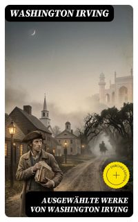 Ausgewählte Werke von Washington Irving