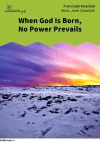 When God Is Born, No Power Prevails