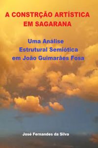 A Construção Artística em Sagarana