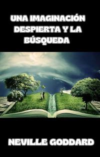 Una imaginación despierta y la búsqueda (traduzido)