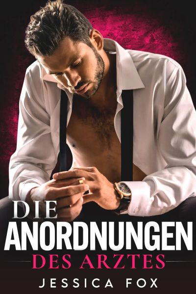 Die Anordnungen des Arztes