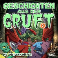Geschichten aus der Gruft - Folge 2: Die Ameisenkämpfer