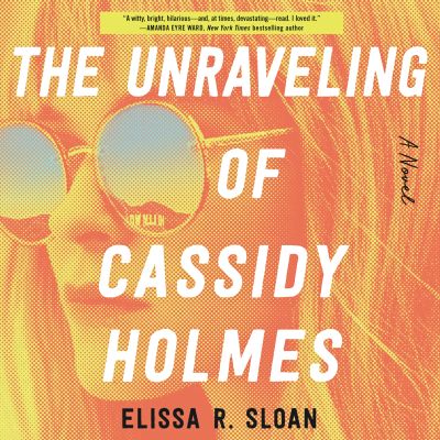 The Unraveling of Cassidy Holmes
