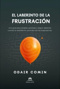 El Laberinto De La Frustración