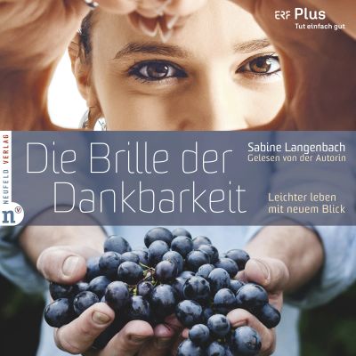 Die Brille der Dankbarkeit