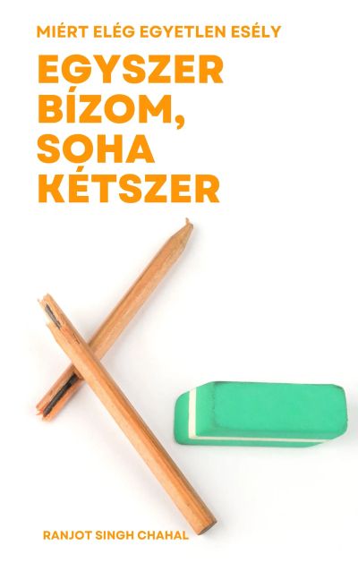 Egyszer bízom, soha kétszer