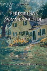 Irene Forbes-Mosse: Peregrina's Sommerabende