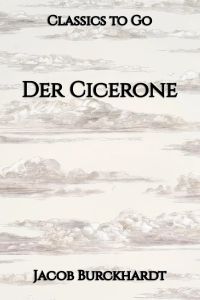 Burckhardt: Der Cicerone
