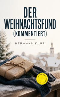 Der Weihnachtsfund (Kommentiert)