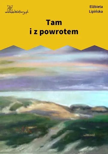 Tam i z powrotem