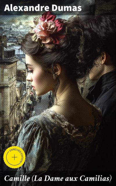 Camille (La Dame aux Camilias)