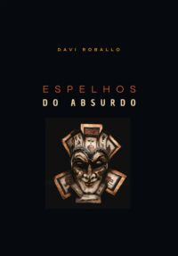 Espelhos Do Absurdo