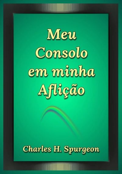 Meu Consolo Em Minha Aflição