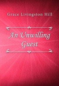 An Unwilling Guest