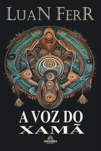 A Voz Do Xamã