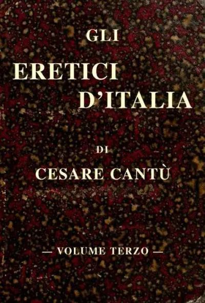 Gli eretici d'Italia, vol. III