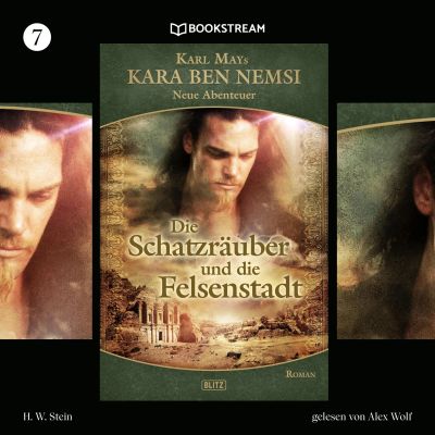 Kara Ben Nemsi - Neue Abenteuer, Folge 7: Die Schatzräuber und die Felsenstadt