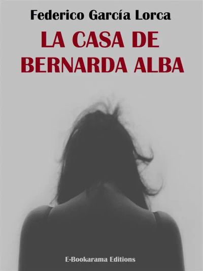 La casa de Bernarda Alba