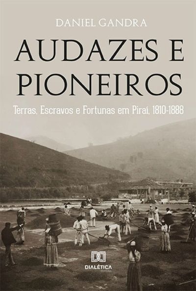 Audazes e Pioneiros