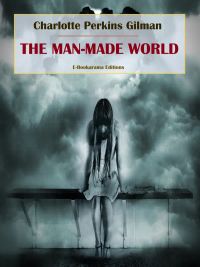 The Man-Made World