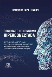 Sociedade de consumo hiperconectada