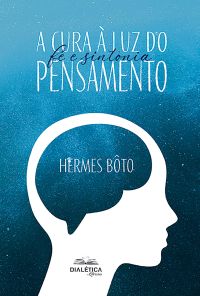 A cura à luz do pensamento