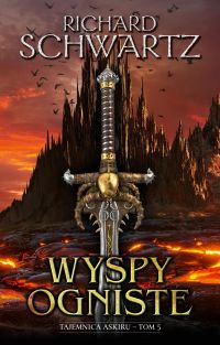 Wyspy ogniste. Tajemnice Askiru. Tom 5