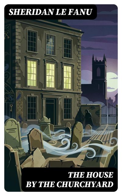 The House by the Churchyard