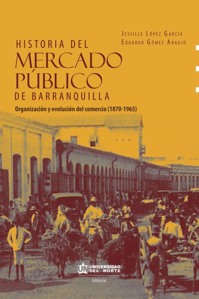 Historia del mercado público de Barranquilla